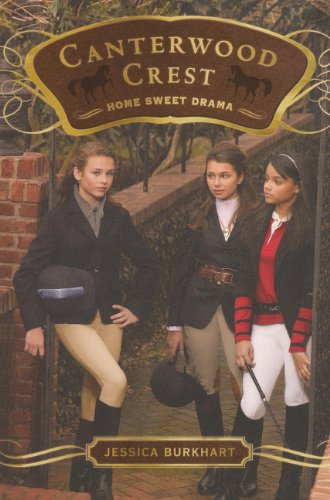 Home Sweet Drama (Turtleback School &amp; Library Binding Edition)