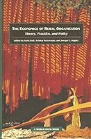 The Economics of Rural Organization: Theory, Practice, and Policy 0195211111 Book Cover