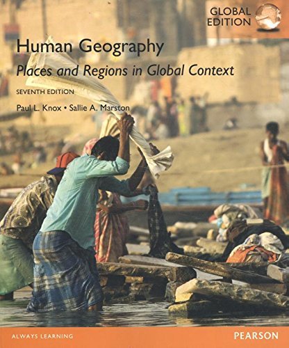 Human Geography Places and Regions in Global Context, Global Edition by Paul L. Knox