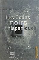 Codes Noirs Hispaniques 9232033445 Book Cover