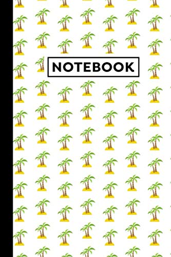 Notebook: Palm Trees Journal, Palm Trees Themed Gift For Palm Tree Lovers, Palm Trees Notebook, 6" x 9"