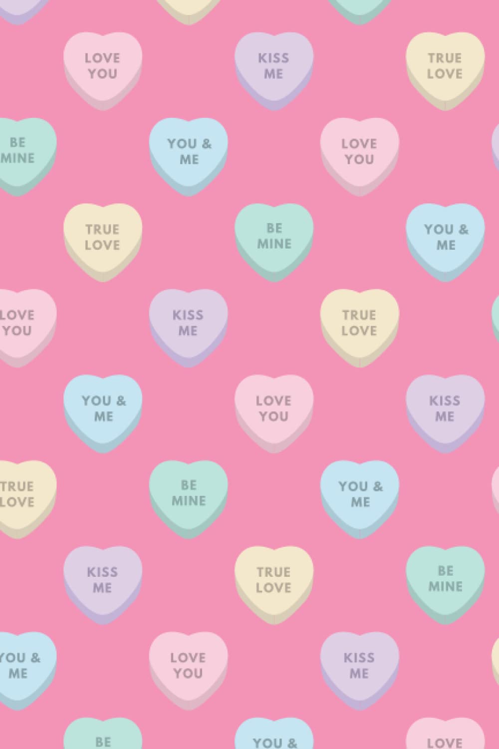 Conversation Hearts Valentine Journal: 200 Page Blank Lined 6x9 Notebook