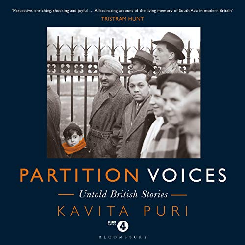 Partition Voices Untold British Stories (Audible Audio