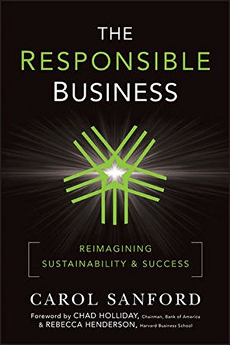 Buy The Responsible Business: Reimagining Sustainability and Success — BookShops.in
