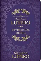 Dia a Dia com Lutero - Devocional Diário - Capa Dura