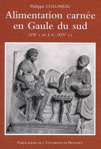 Alimentation Carnee En Gaule Du Sud (Viieme Siecle Avant J-C - Xiveme Siecle)