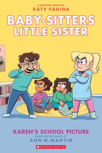 BSLSG 5: Karen's School Picture (Babysitters Little Sister Graphic Novel)