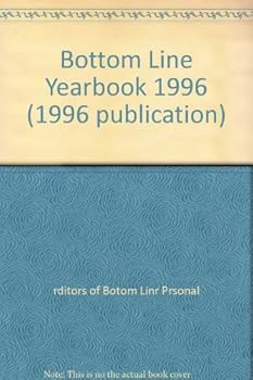 Unknown Binding Bottom Line Yearbook 1996 (1996 publication) Book