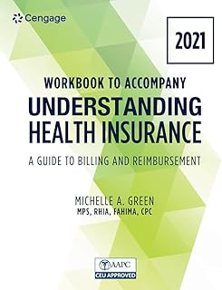 Student Workbook for Green's Understanding Health Insurance: A Guide to Billing and Reimbursement - 2021 Edition