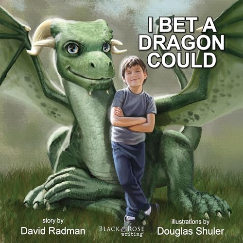 I Bet a Dragon Could by David Radman episode artwork