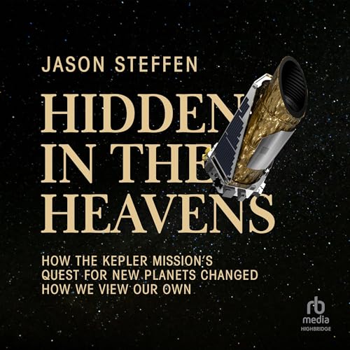 Hidden in the Heavens by Jason Steffen episode artwork