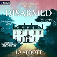 Disarmed Audiobook By Jo Abbott cover art