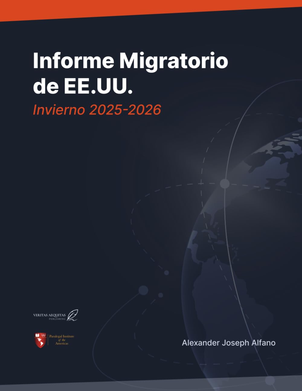 Informe Migratorio de EE.UU: Derecho, Política y Práctica en una Era Restrictiva