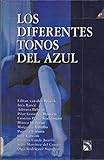  Los Diferentes Tonos del Azul