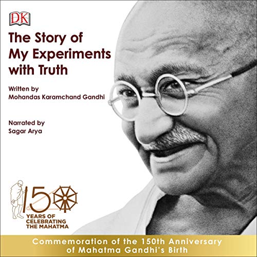The Story of My Experiments with Truth: An Autobiography by M. K. Gandhi episode artwork