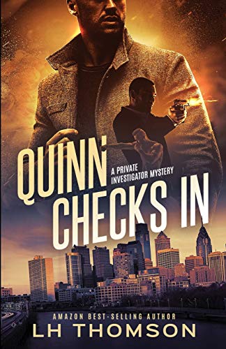 Quinn Checks In: (Liam Quinn Mystery #1) (Liam Quinn Mysteries) Paperback – May 14, 2013