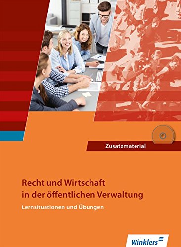 Ausbildung in der öffentlichen Verwaltung / Recht und Wirtschaft / Rechnungswesen: Ausbildung in de Ausbildung in der öffentlichen Verwaltung / Recht und Wirtschaft / Rechnungswesen: Ausbildung in de