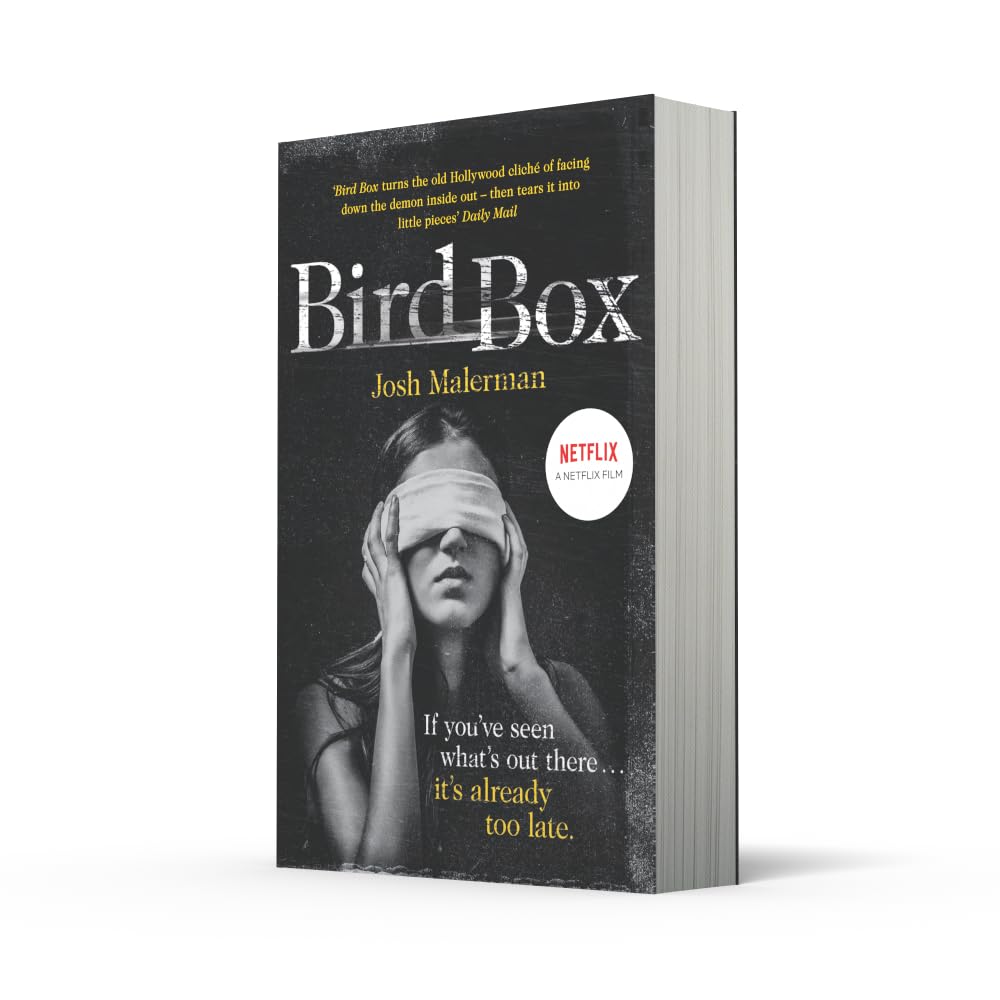 Bird Box: The bestselling psychological thriller, now a major film