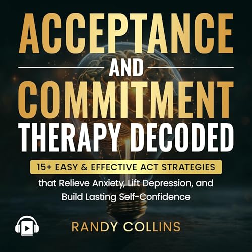 『Acceptance and Commitment Therapy Decoded』のカバーアート