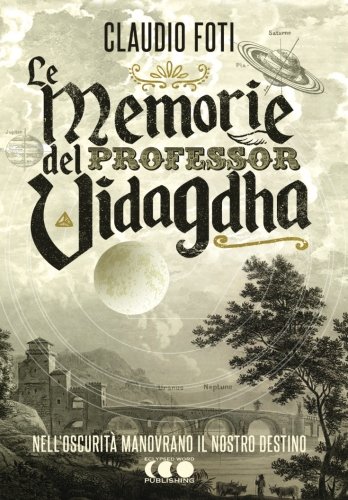 Le memorie del Professor Vidagdha