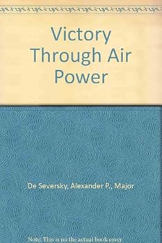 Hardcover VICTORY THROUGH AIR POWER Book