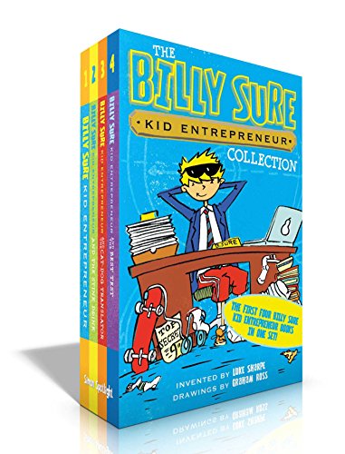 The Billy Sure Kid Entrepreneur Collection: Billy Sure Kid Entrepreneur; Billy Sure Kid Entrepreneur and the Stink Spectacular; Billy Sure Kid Billy Sure Kid Entrepreneur and the Best Test