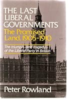 The Last Liberal Governments, vol. 2: Unfinished Business, 1911-1914 B0006BYMDY Book Cover