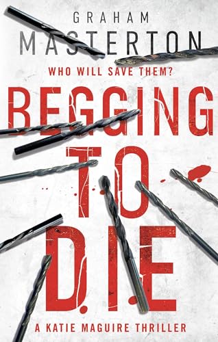 Begging To Die 1784976482 Book Cover