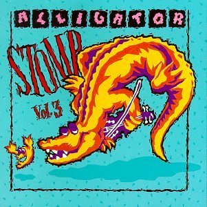 Alligator Stomp 3 [Audio CD] Various Artists