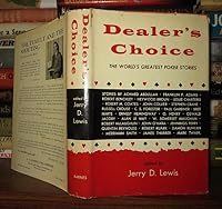 Dealer's Choice:the World's Greatest Poker Stories B000FAIBW4 Book Cover