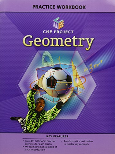 CENTER FOR MATHEMATICS EDUCATION PROJECT GEOMETRY PRACTICE WORKBOOK
