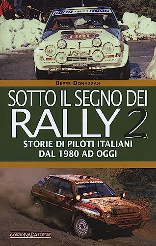 Sotto il segno dei rally 2: Vol. 2