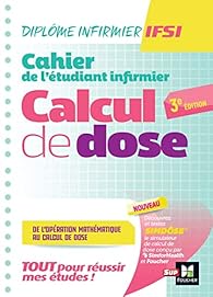 Cahier De L Etudiant Infirmier Calcul De Doses Babelio Cahier De L Etudiant Infirmier Calcul De Doses Babelio
