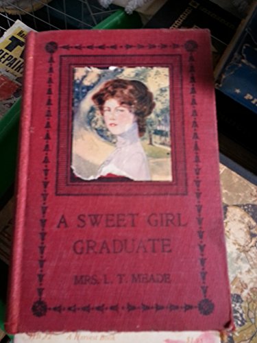 A Sweet Girl Graduate B001LXUG1S Book Cover