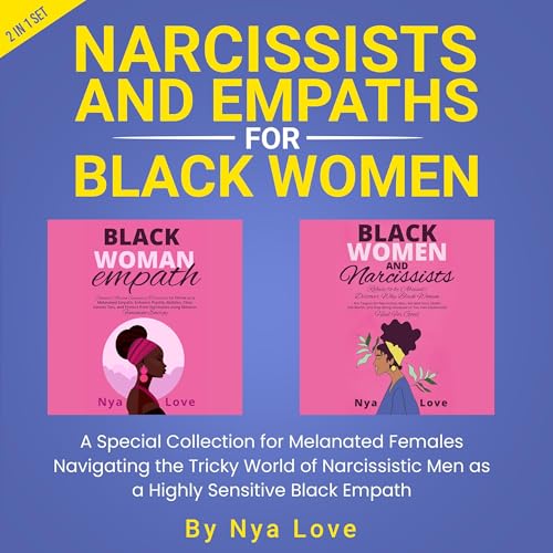 Narcissists and Empaths for Black Women: 2 in 1 Set by Nya Love episode artwork