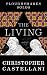 The Living (Kindle Single) (Ploughshares Solos Book 22)