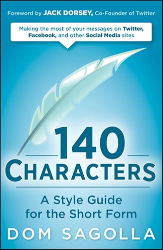 140 Characters: A Style Guide for the Short Form