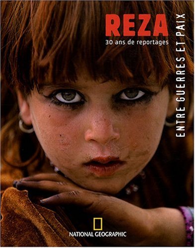 Télécharger Entre guerres et paix : Reza, 30 ans de reportages PDF Ebook En Ligne