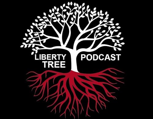 『The Liberty Tree Podcast』のカバーアート
