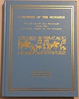 A history of Woodards: The story of our heritage : earliest times to the present 0934188351 Book Cover