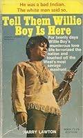 Tell Them Willie Boy is Here B001L6WADM Book Cover