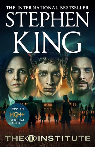 The Institute: An epic thriller from the No.1 bestseller and an acclaimed TV series (English Edition)