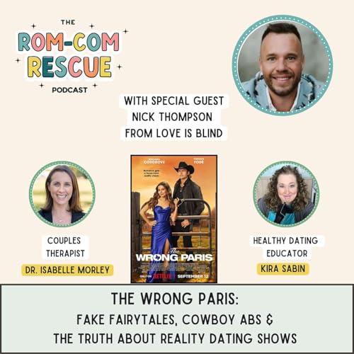 The Wrong Paris: Fake Fairytales, Cowboy Abs & the Truth about Reality Dating Shows (with Nick Thompson from Love Is Blind) cover art
