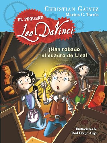¡Han robado el cuadro de Lisa! (El pequeño Leo Da Vinci 2)