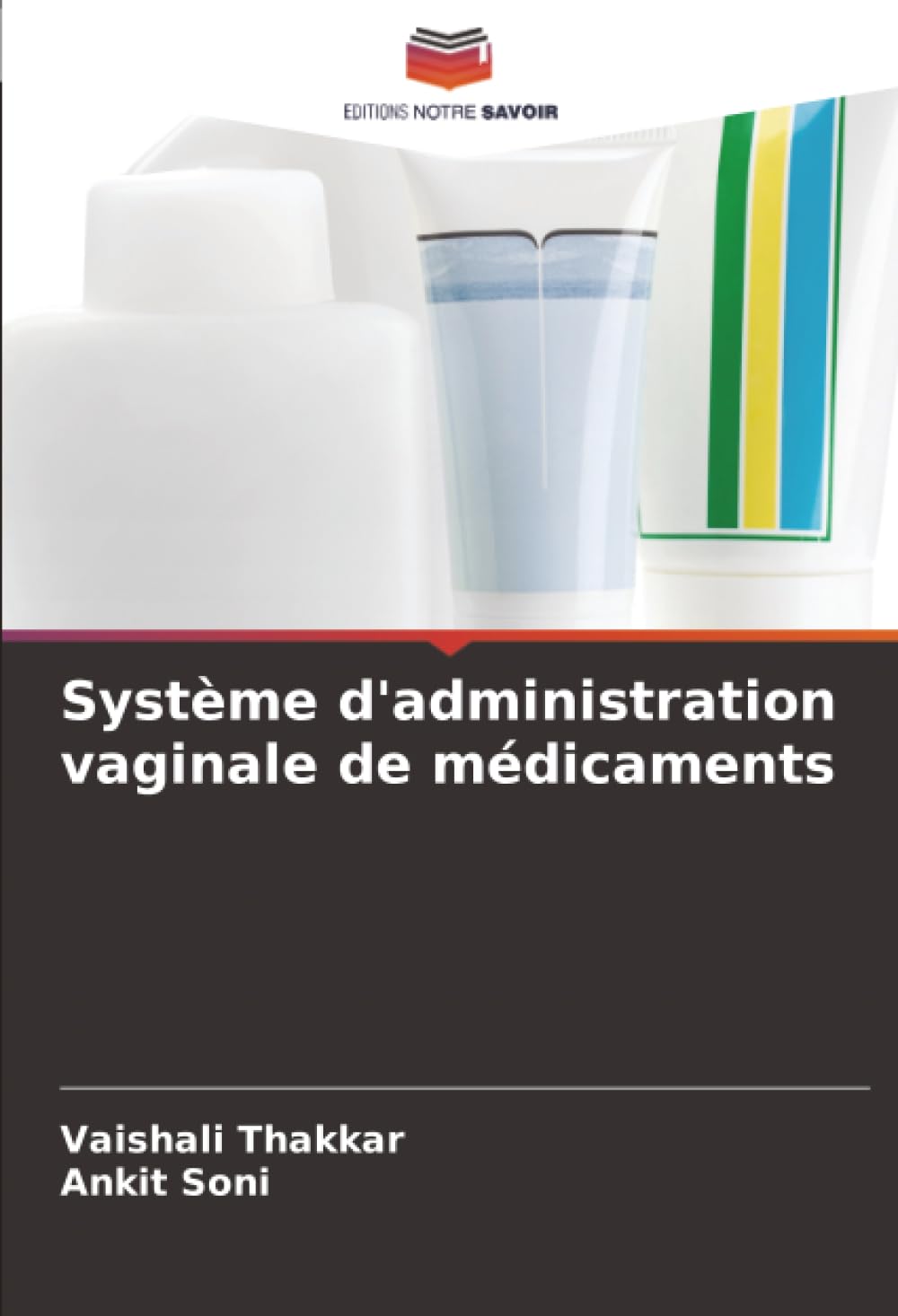 Système d'administration vaginale de médicaments