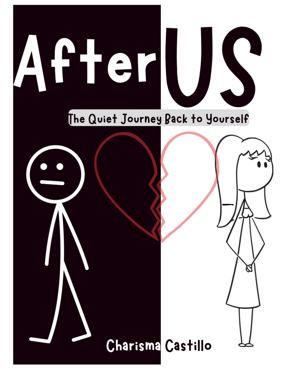 After Us: The Quiet Journey Back to Yourself (Adulting Series)