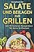 Rezeptbuch für Salate und Beilagen zum Grillen: mit 50 leckeren Rezeptideen für deine Grillsaison