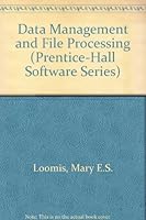 Data Management and File Processing (Prentice-Hall Software Series) 0131964771 Book Cover