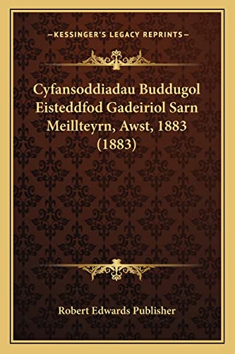 Cyfansoddiadau Buddugol Eisteddfod Gadeiriol Sarn Meillteyrn, Awst, 1883 (1883) (Welsh Edition)
