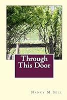 Through This Door 1453783660 Book Cover